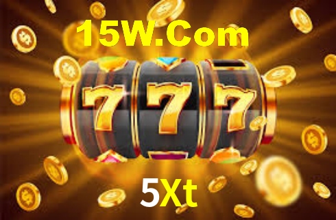 5Xt